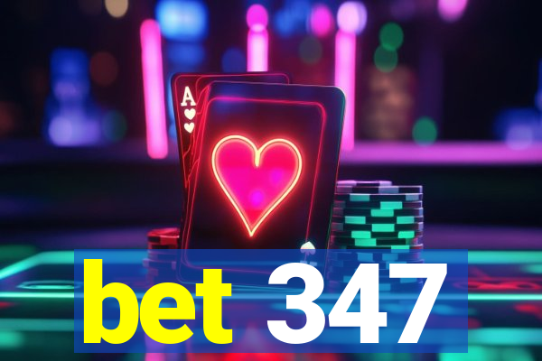 bet 347